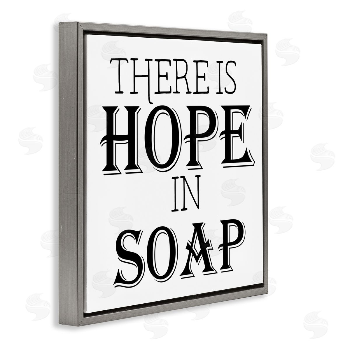There's Hope in Soap Funny Grey Floating Frame Canvas Wall Art, Home Decor by Gail Green
