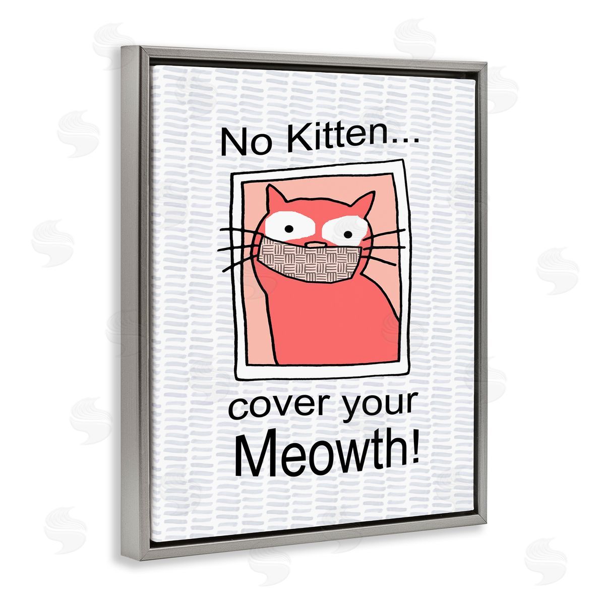 No Kitten Cover Your Meowth Grey Floating Frame Canvas Wall Art, Home Decor by Gail Green
