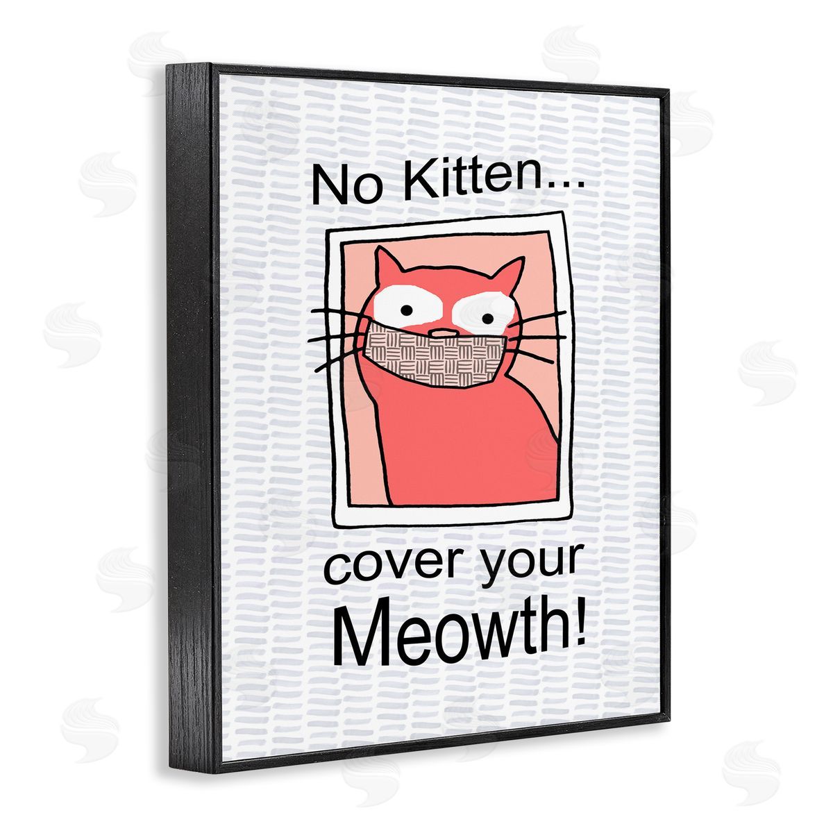 No Kitten Cover Your Meowth Black Frame Print Wall Art, Home Decor by Gail Green