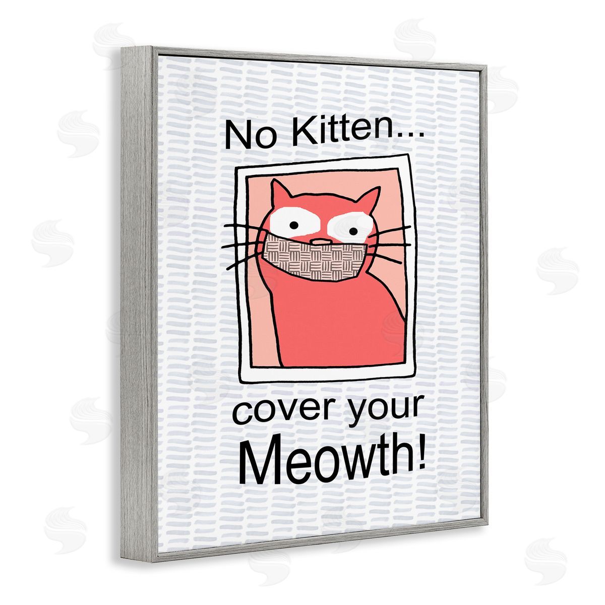 No Kitten Cover Your Meowth Grey Frame Print Wall Art, Home Decor by Gail Green