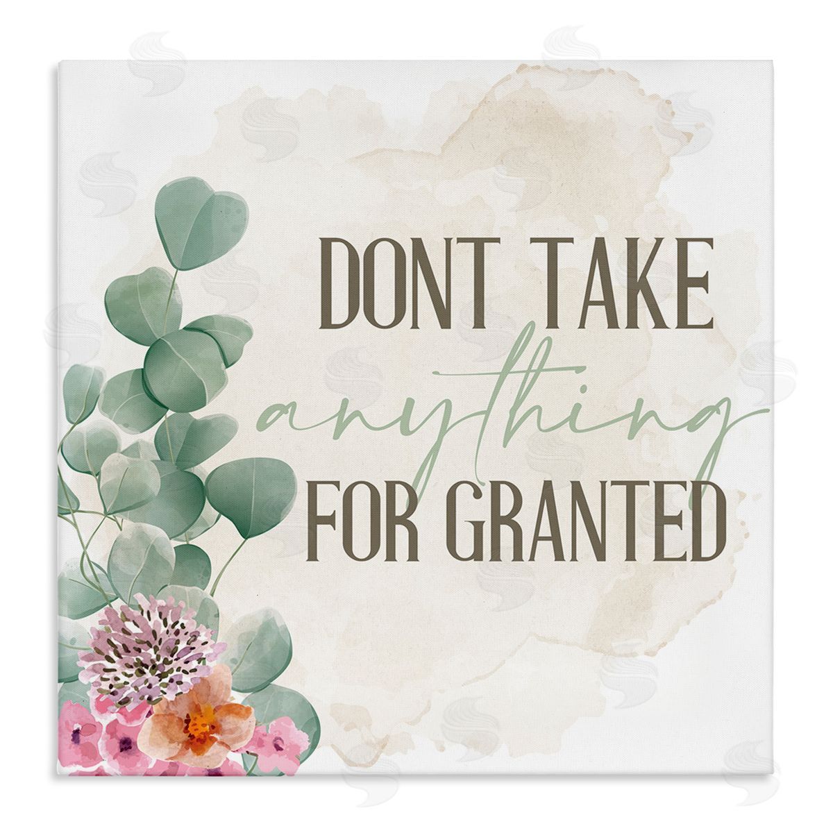 Don't Take for Granted Florals Canvas Wall Art, Home Decor by Kim Allen