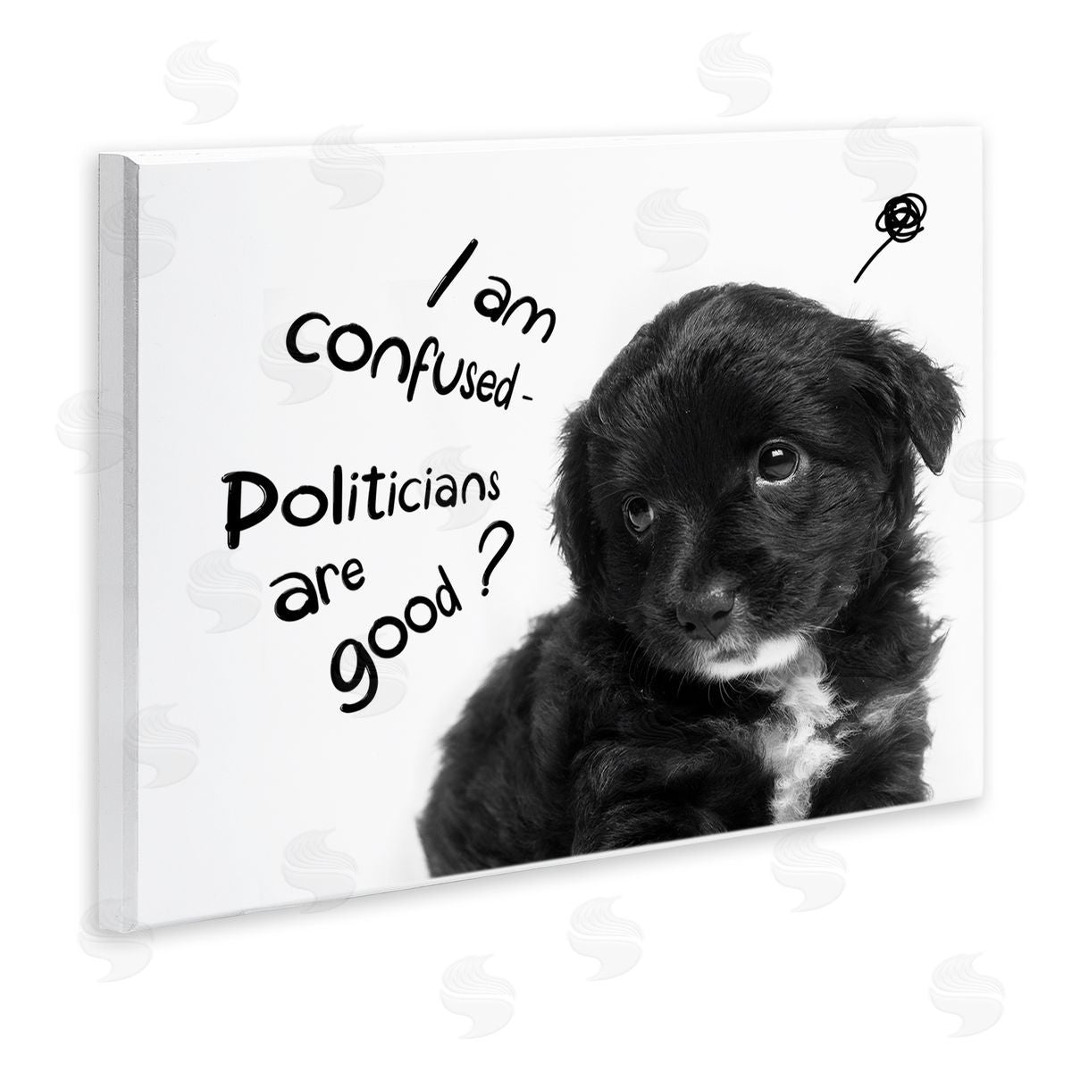 Politicians Are Good Puppy Wood Plaque Wall Art, Home Decor by Ziwei Li