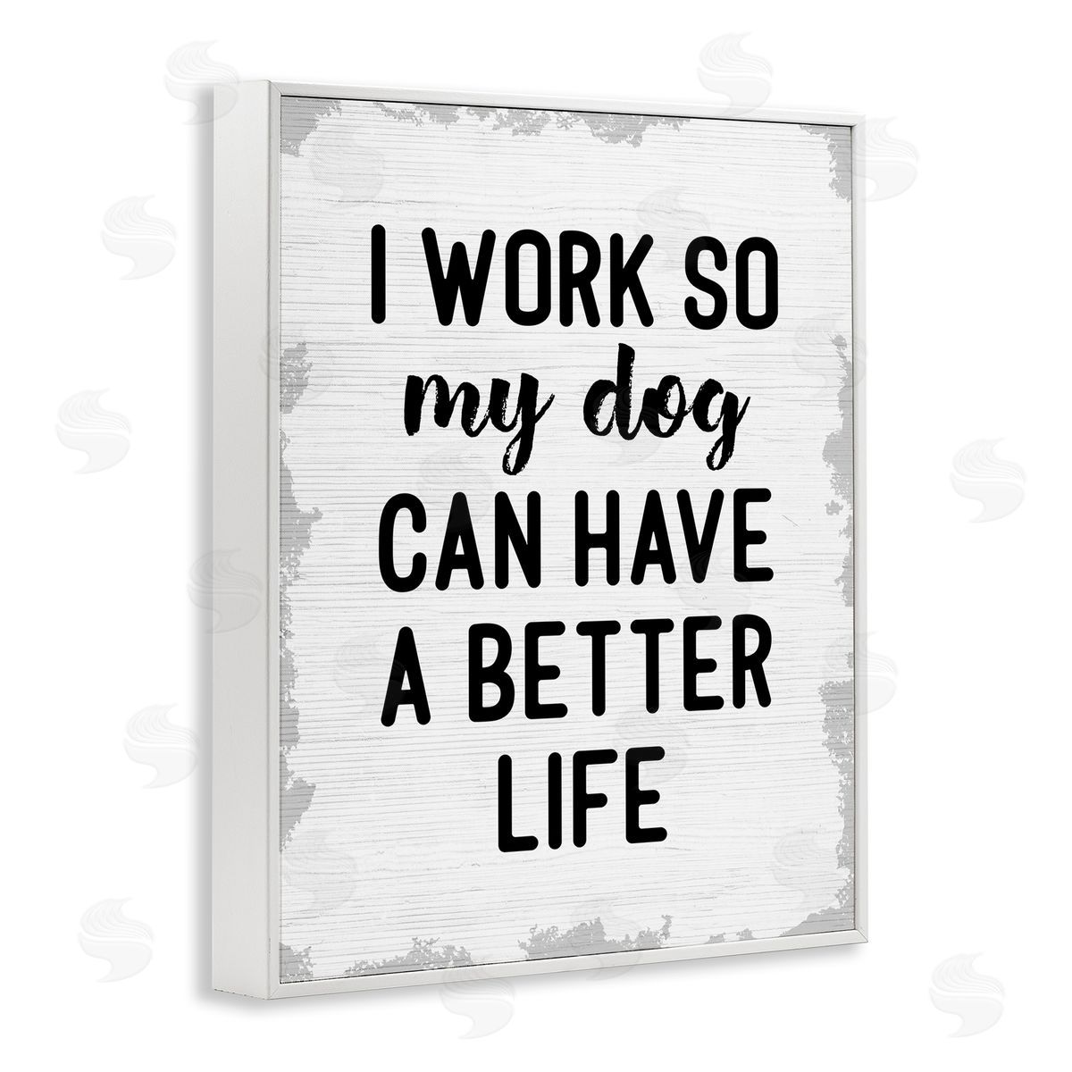 Work for My Dog Funny White Frame Print Wall Art, Home Decor by Stupell Studio