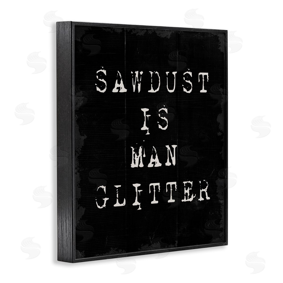 Sawdust Is Man Glitter Black Frame Print Wall Art, Home Decor by Stupell Studio
