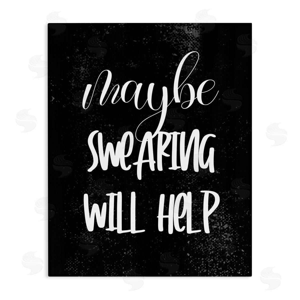 Maybe Swearing Will Help Canvas Wall Art, Home Decor by Stupell Studio