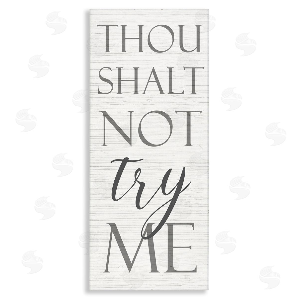 Thou Shalt Not Try Me Canvas Wall Art, Home Decor by Stupell Studio
