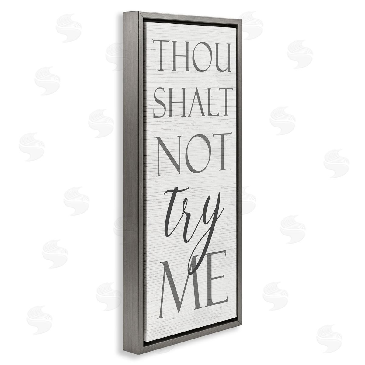 Thou Shalt Not Try Me Grey Floating Frame Canvas Wall Art, Home Decor by Stupell Studio