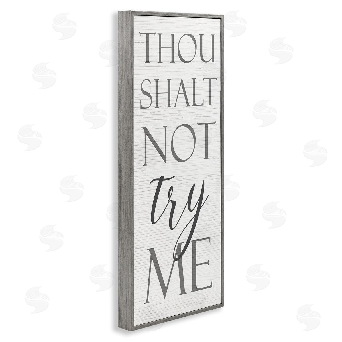 Thou Shalt Not Try Me Grey Frame Print Wall Art, Home Decor by Stupell Studio