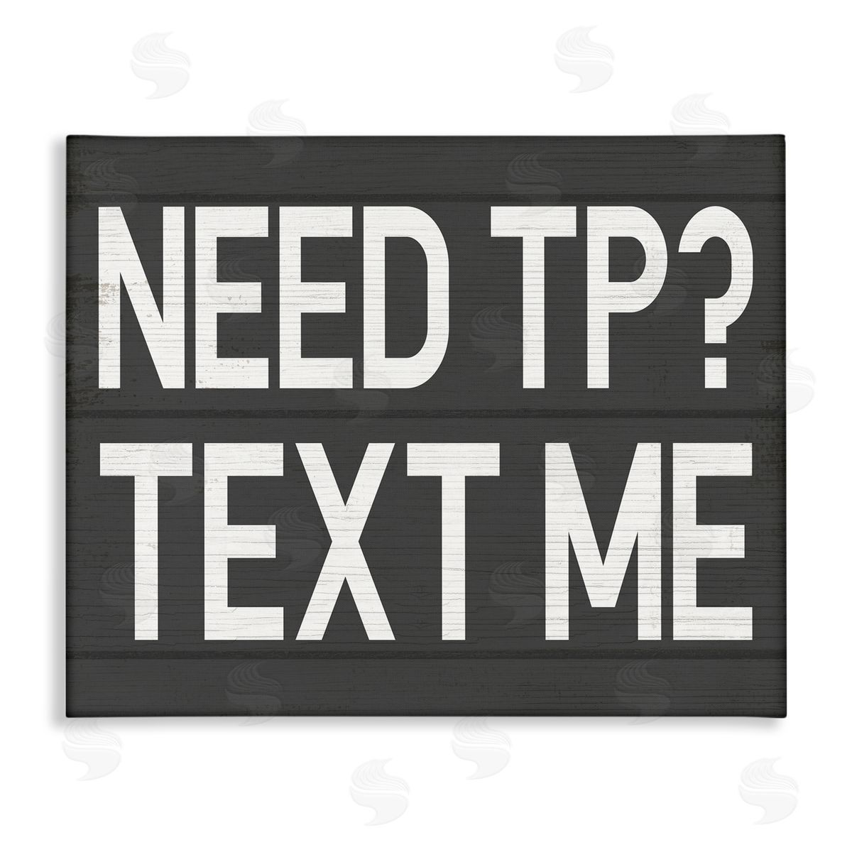 Need TP? Text Me Canvas Wall Art, Home Decor by Stupell Studio