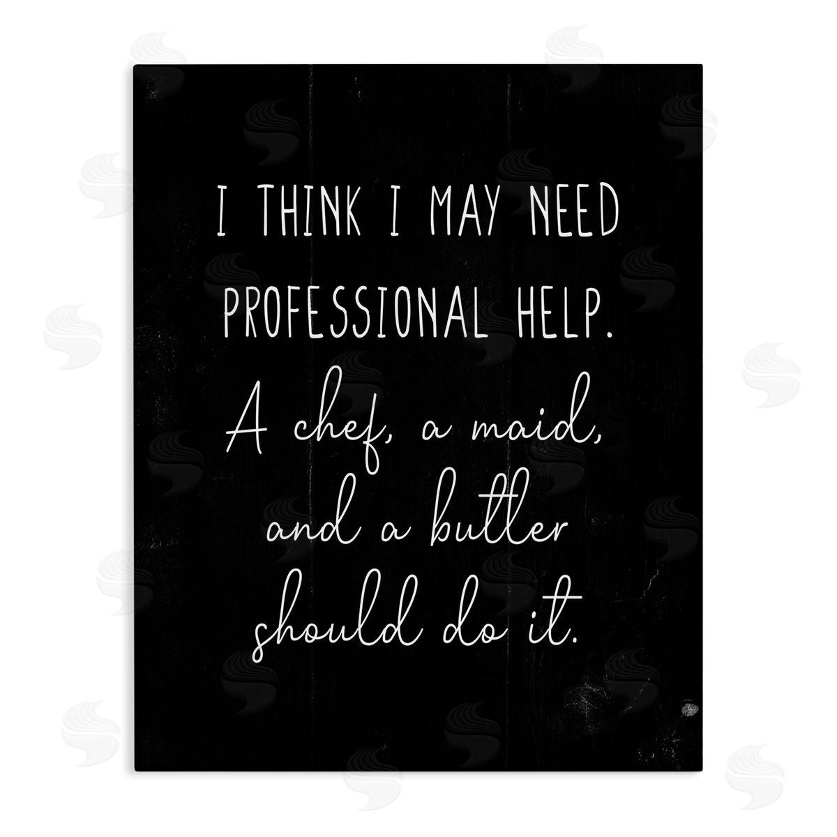 May Need Home Professionals Canvas Wall Art, Home Decor by Stupell Studio