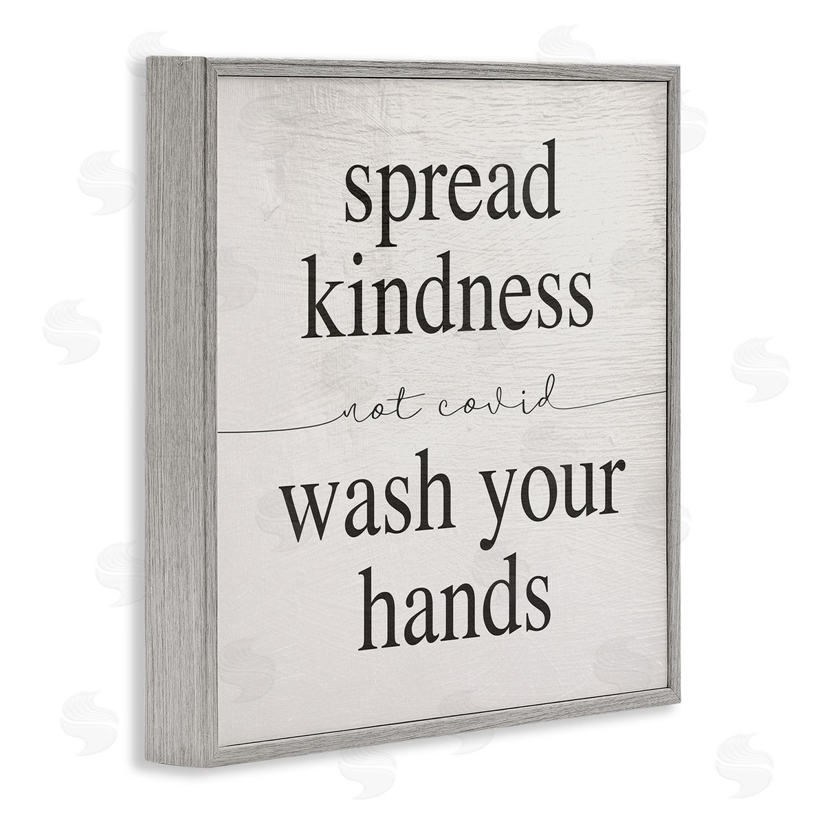Spread Kindness Not Covid Grey Frame Print Wall Art, Home Decor by Stupell Studio