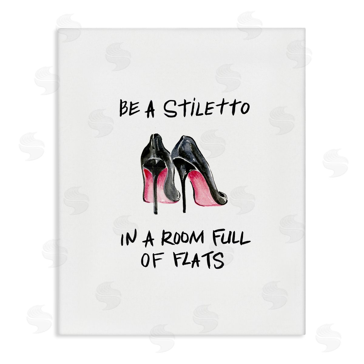 Regina Moore Be a Stiletto Fashion Quote Canvas Wall Art