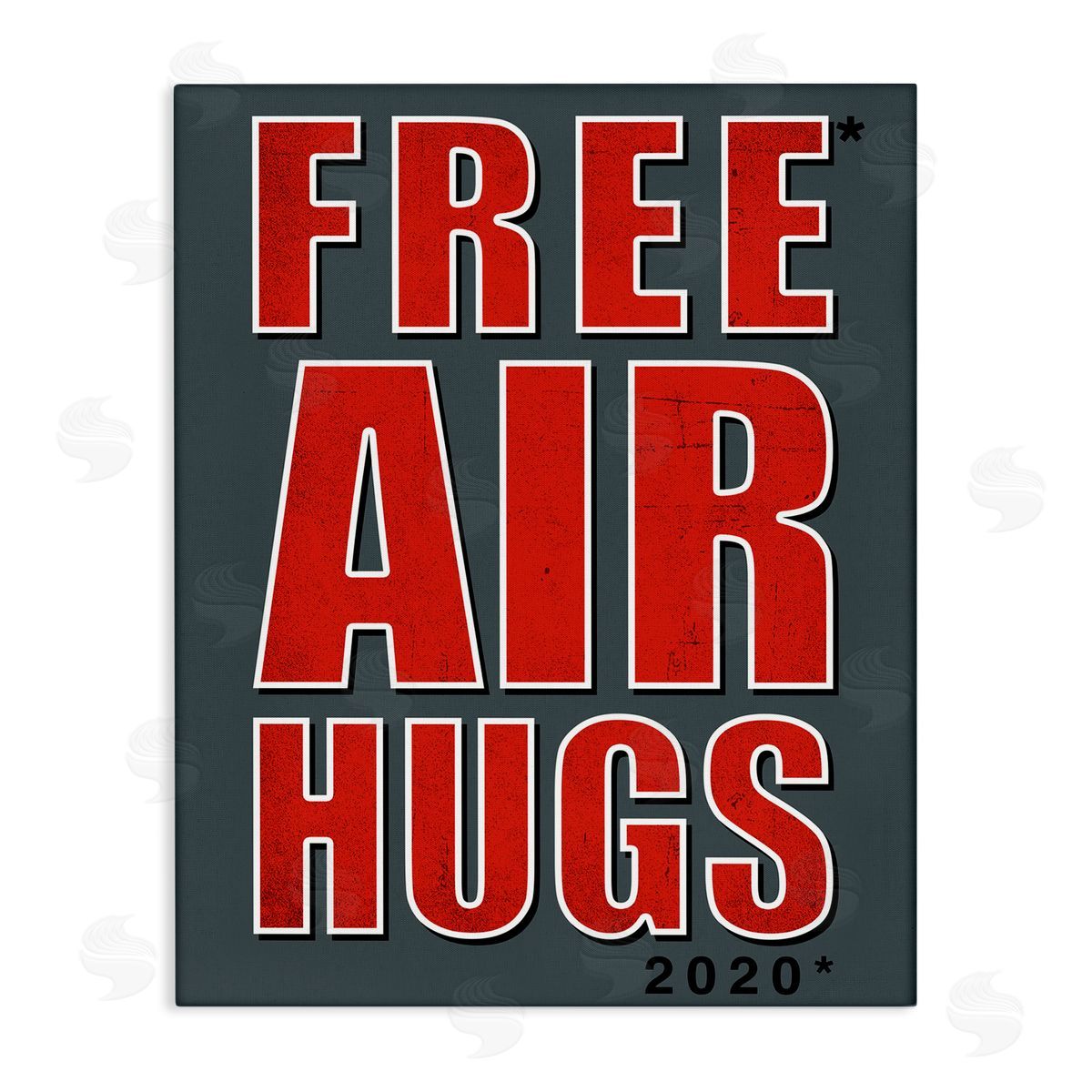 Buck Wear Free Air Hugs Phrase 2020 Reference Canvas Wall Art