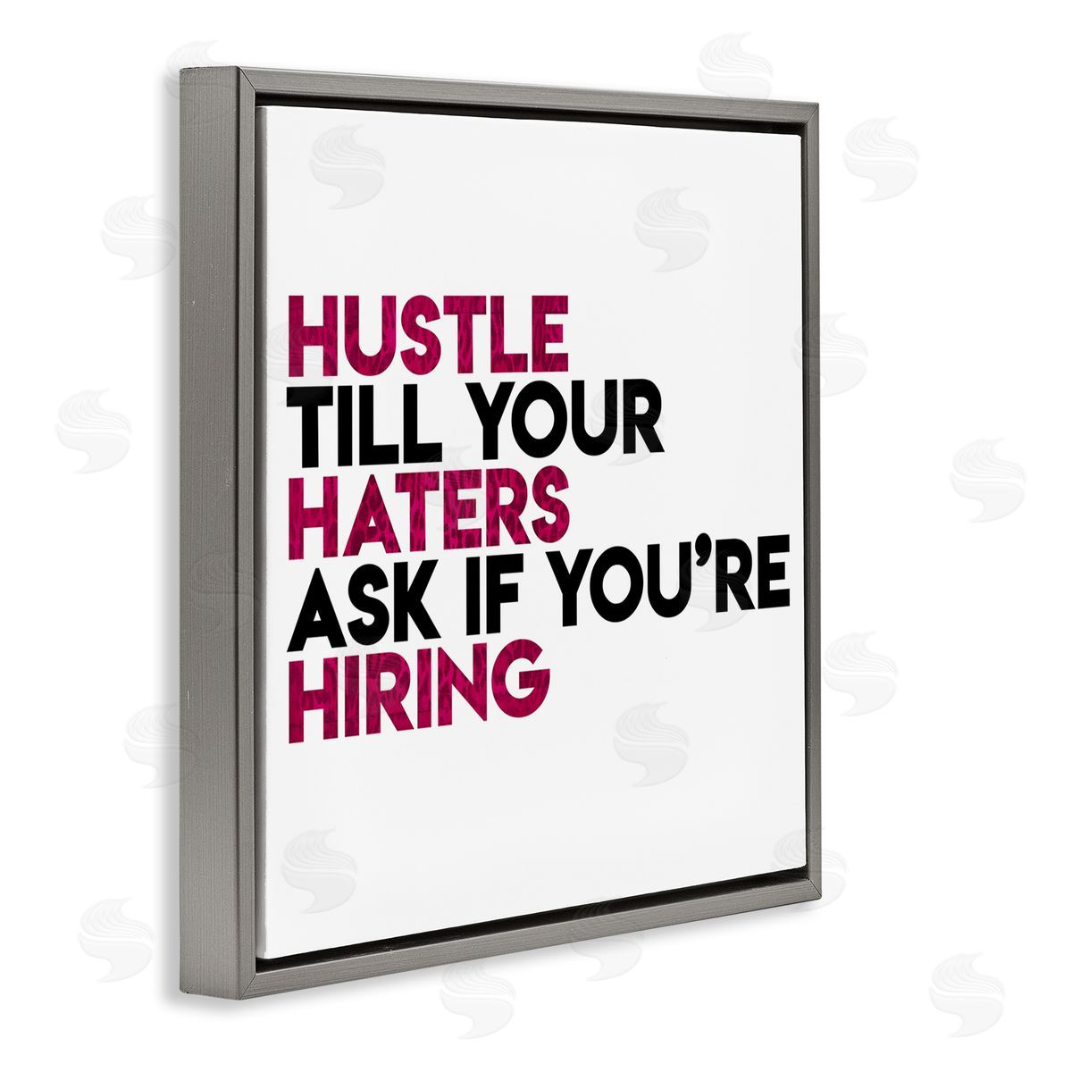 Milli Villa Hustle Till Haters Hire Motivational Pink Gray Floater Frame Canvas Art