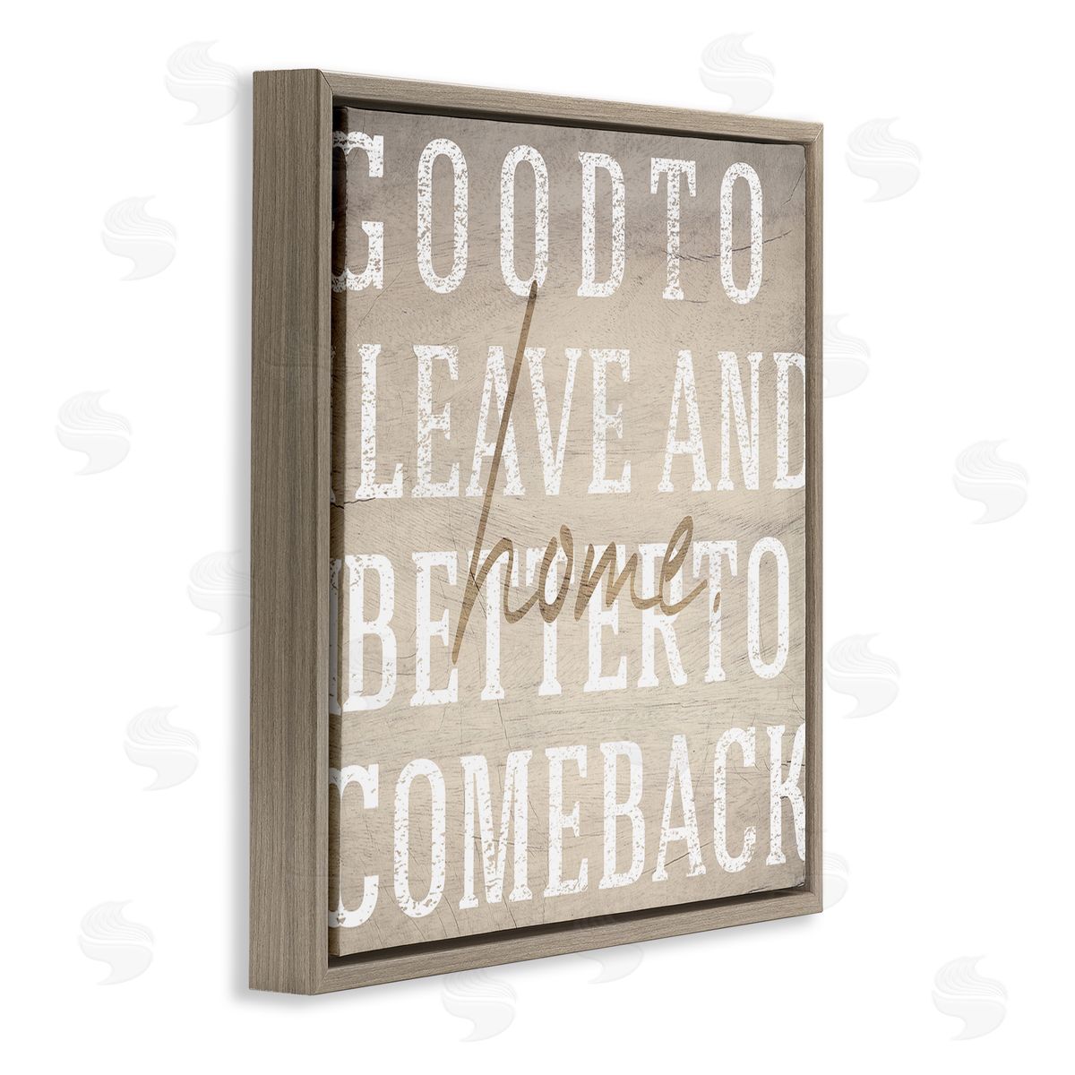 Stupell Studio Leave and Comeback Home Inspirational Brown Floater Frame Canvas Art