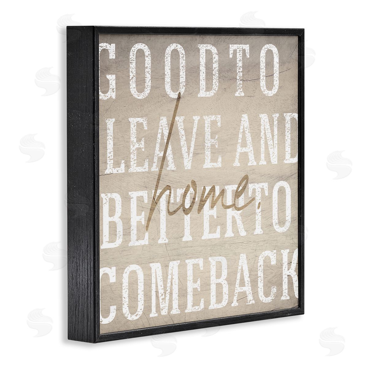 Stupell Studio Leave and Comeback Home Inspirational Black Framed Giclee Wall Art