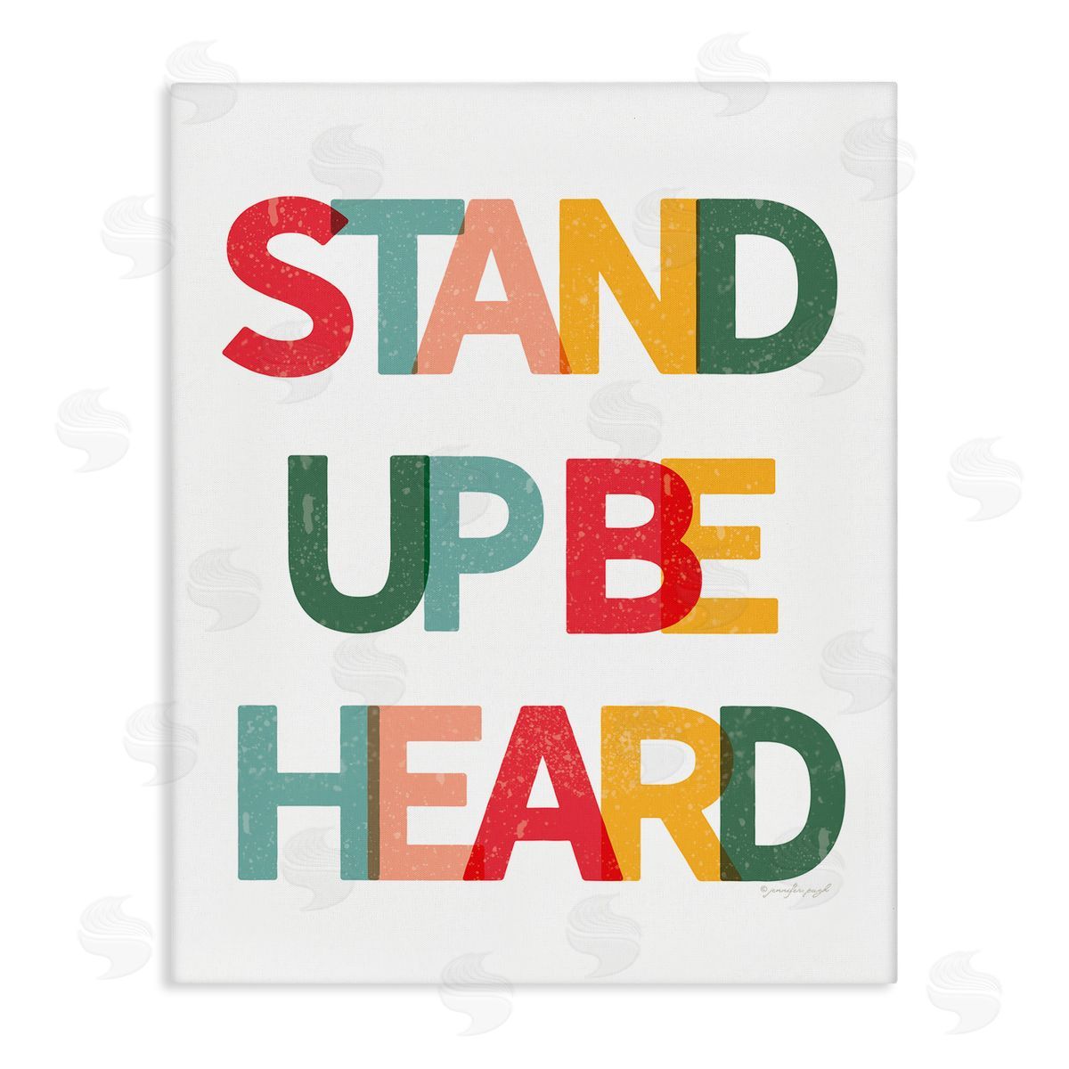Jennifer Pugh Stand Up Be Heard Motivational Phrase Canvas Wall Art
