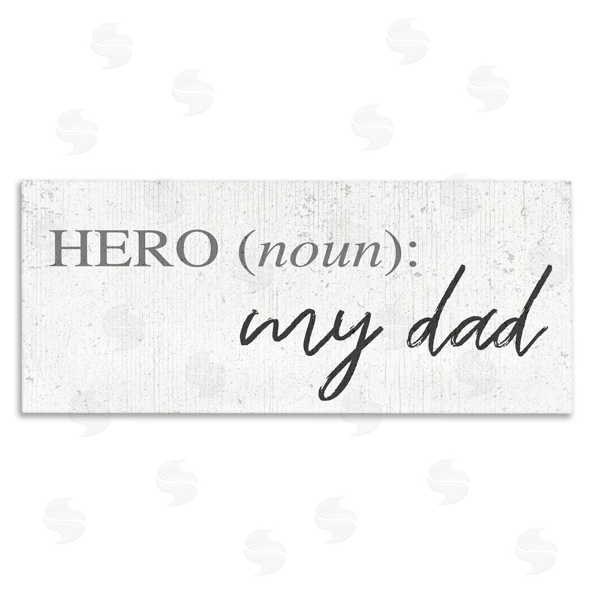 Stupell Studio Hero Definition Dad Appreciation Family Phrase Canvas Wall Art