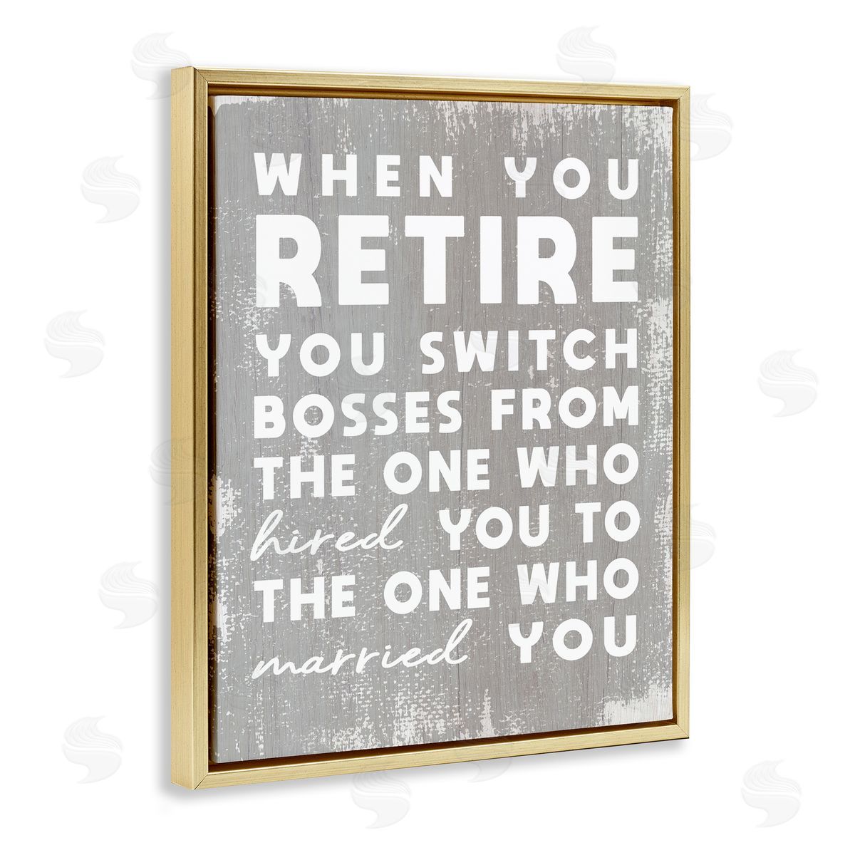 Stupell Studio Retirement Married New Boss Humor Distressed Grey Gold Floater Frame Canvas Art