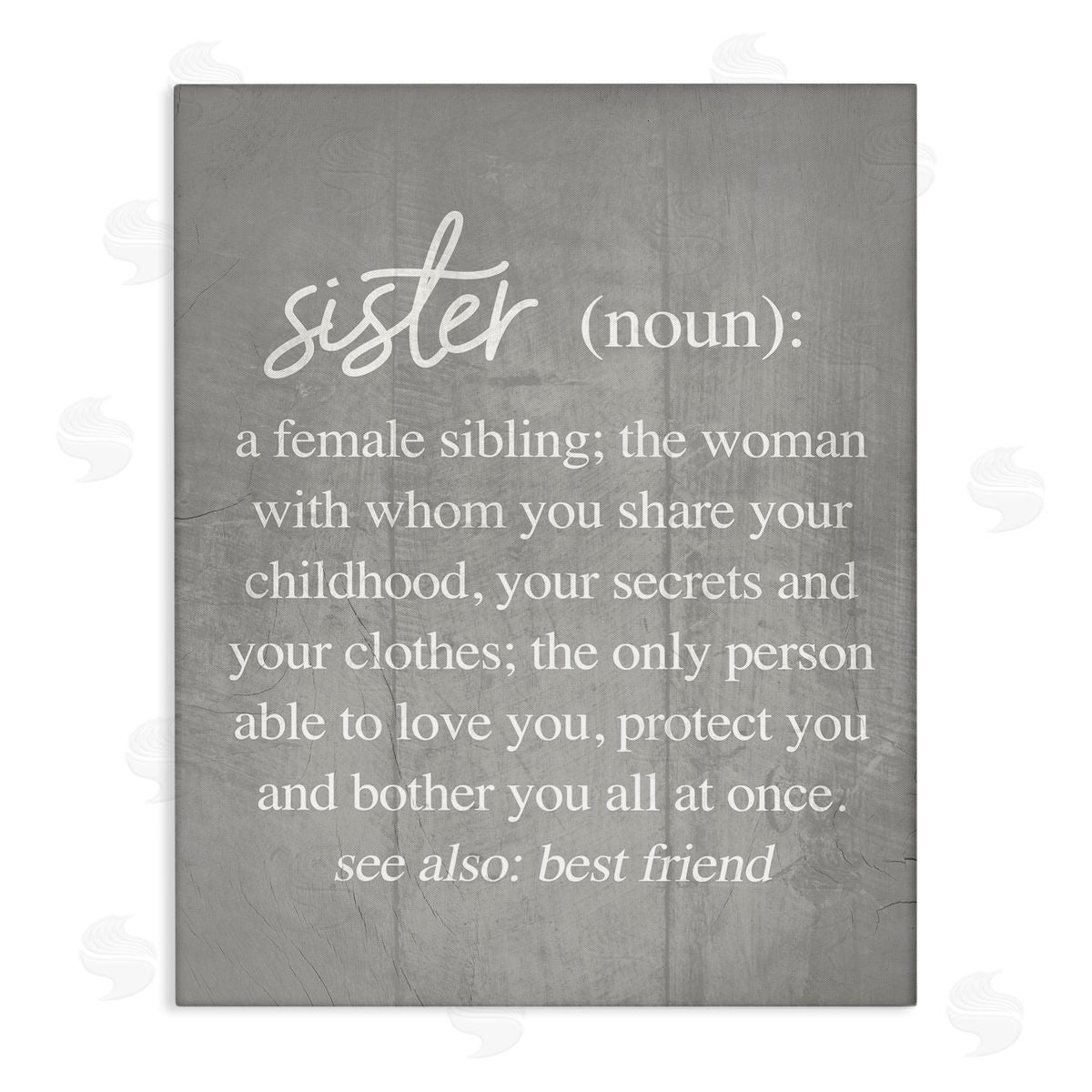 Stupell Studio Sister Definition Family Inspired Phrases Grey Pattern Canvas Wall Art