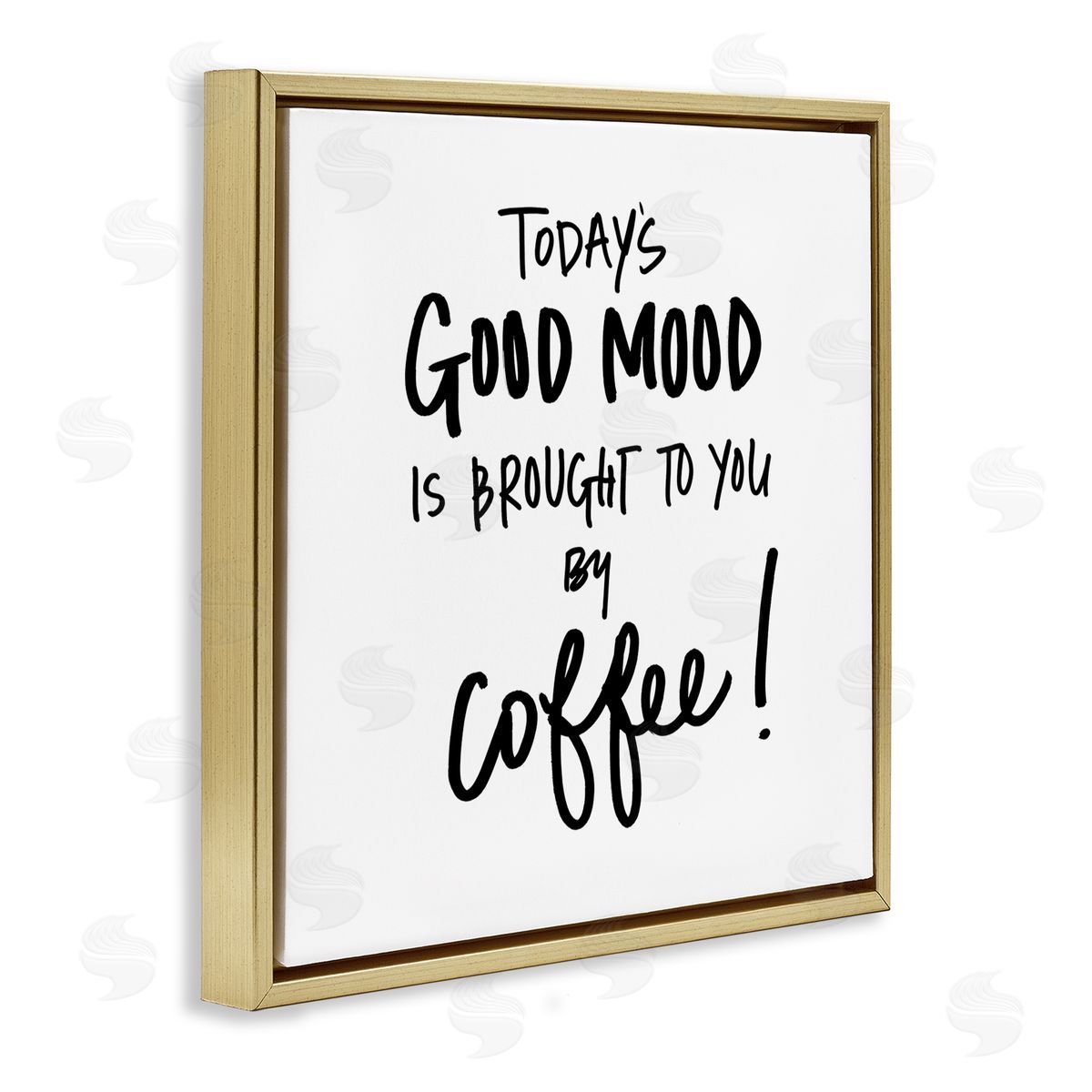 SD Graphics Studio Good Mood Brought By Coffee Phrase Kitchen Humor Gold Floater Frame Canvas Art
