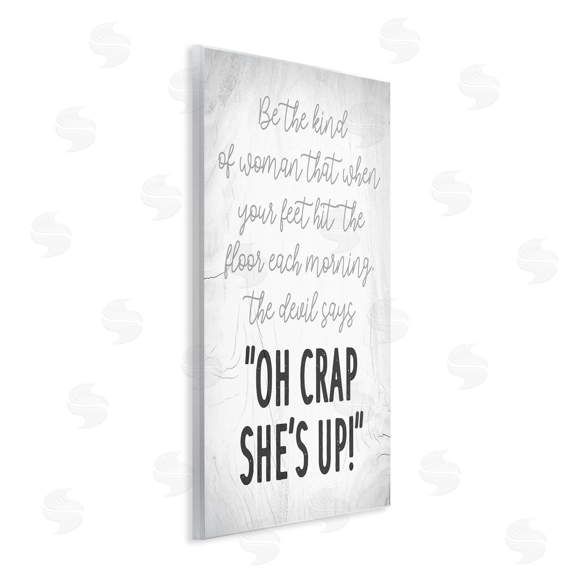 Stupell Studio That Kind of Woman Humorous Phrase Rustic Script