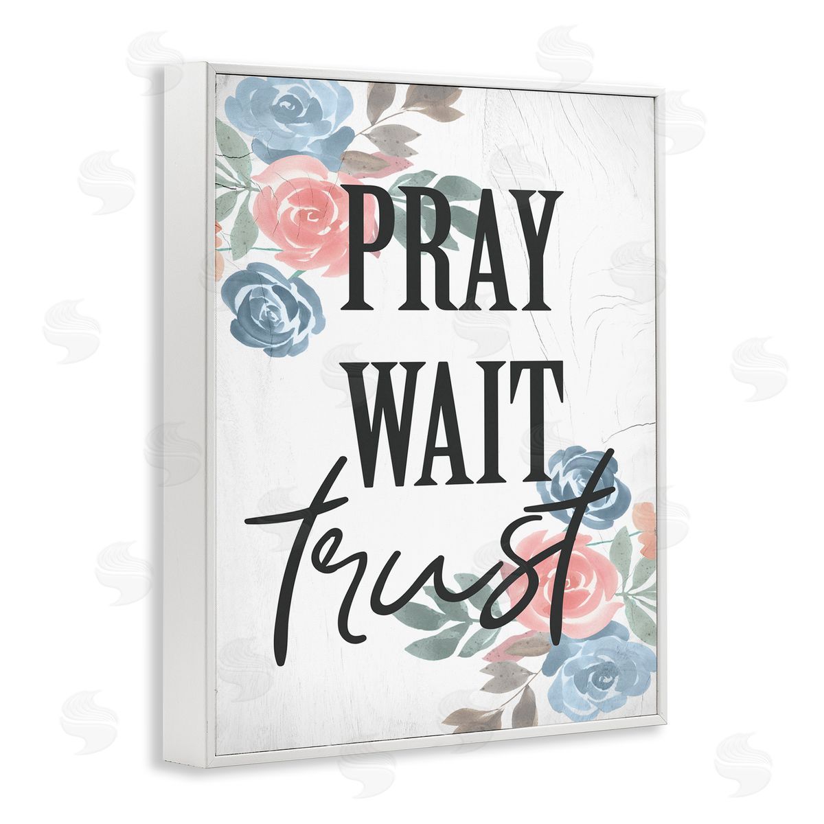 Stupell Studio Pray Wait Trust Phrase Blue Pink Roses