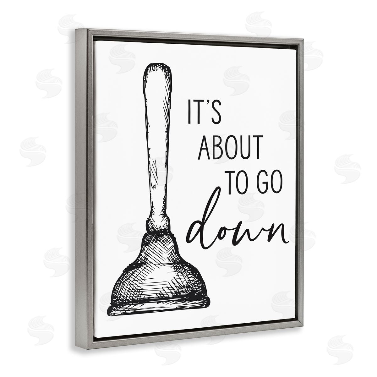 Lettered and Lined About To Go Down Phrase Humor Toilet Plunger