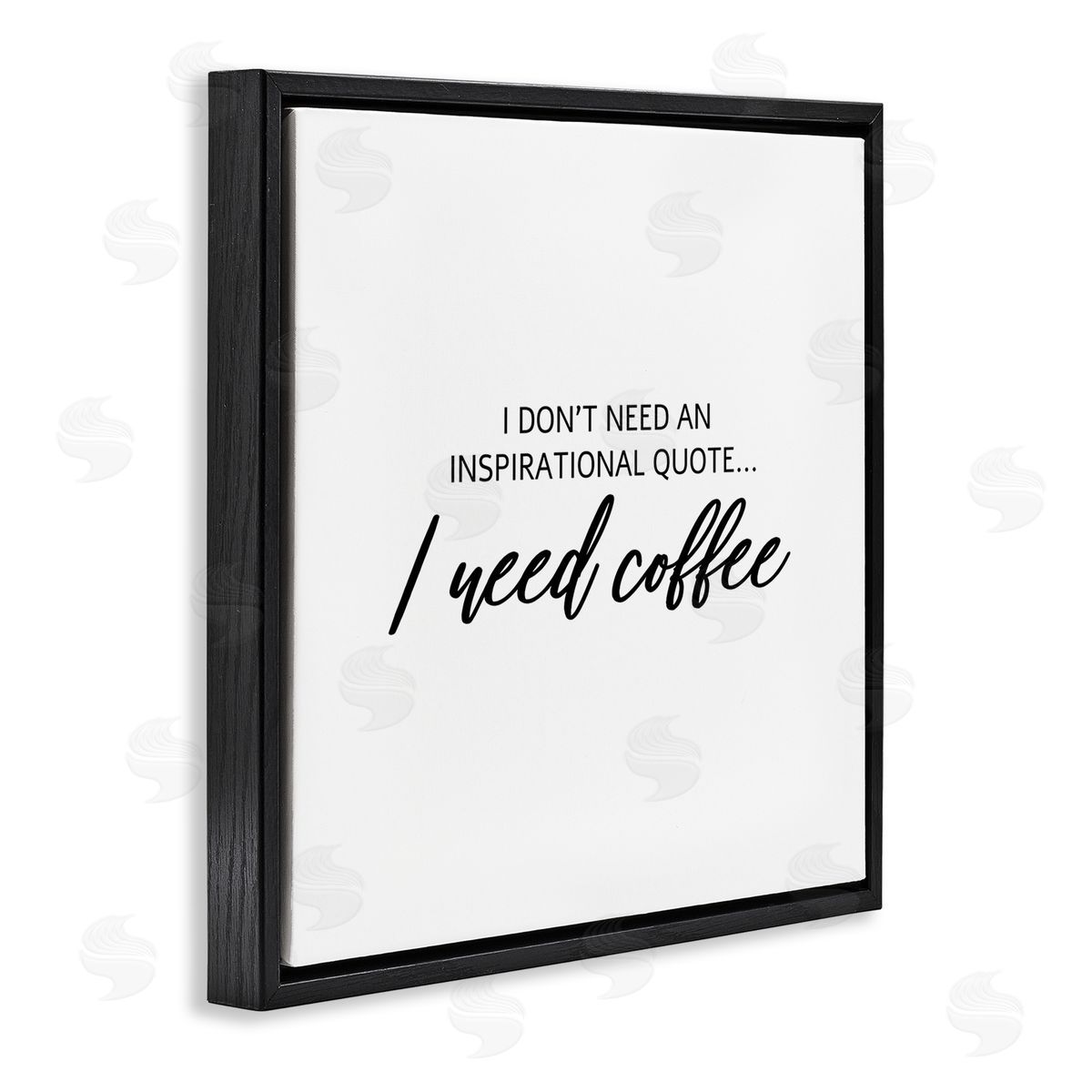 SD Graphics Studio I Need Coffee Not Inspiration Quote Humorous Morning Black Floating Frame Canvas Wall Art Print