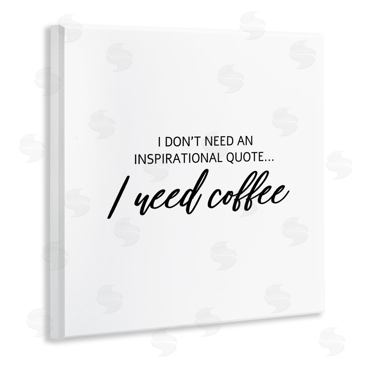 SD Graphics Studio I Need Coffee Not Inspiration Quote Humorous Morning Wooden Wall Plaque Art Print