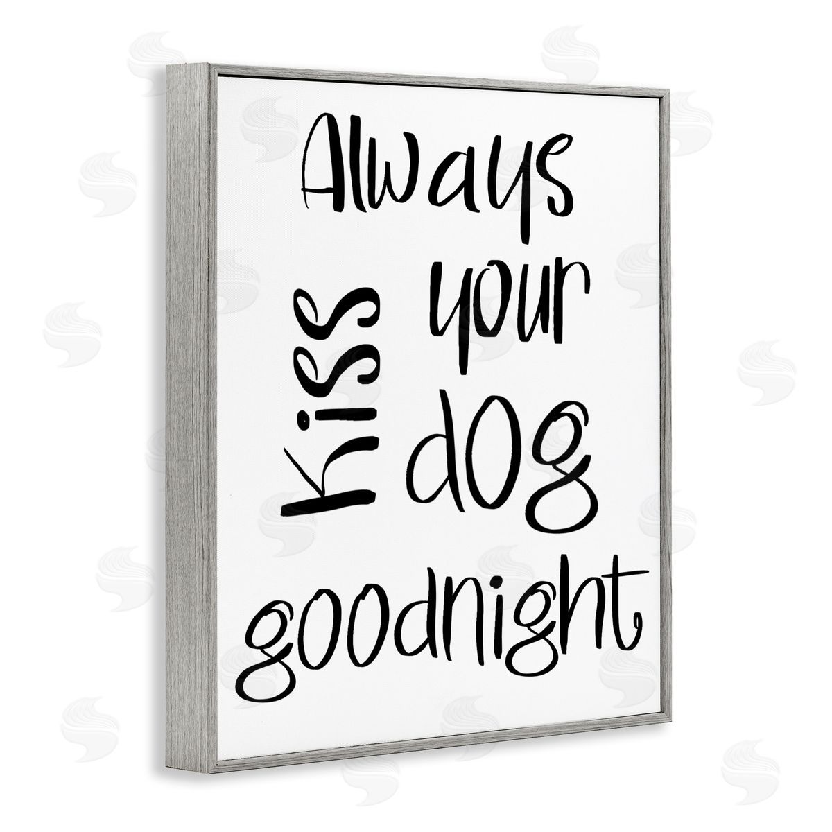 SD Graphics Studio Always Kiss Your Dog Goodnight Pet Sentiments Minimal