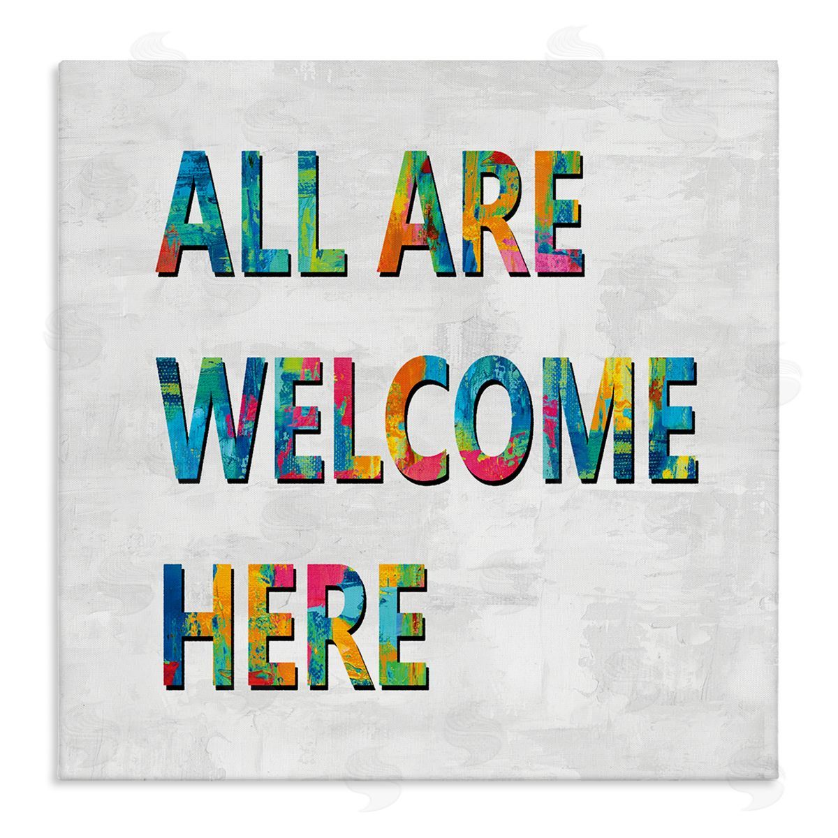 Jamie MacDowell All Are Welcome Here Phrase Fun Bold Typography Stretched Canvas Wall Art Print