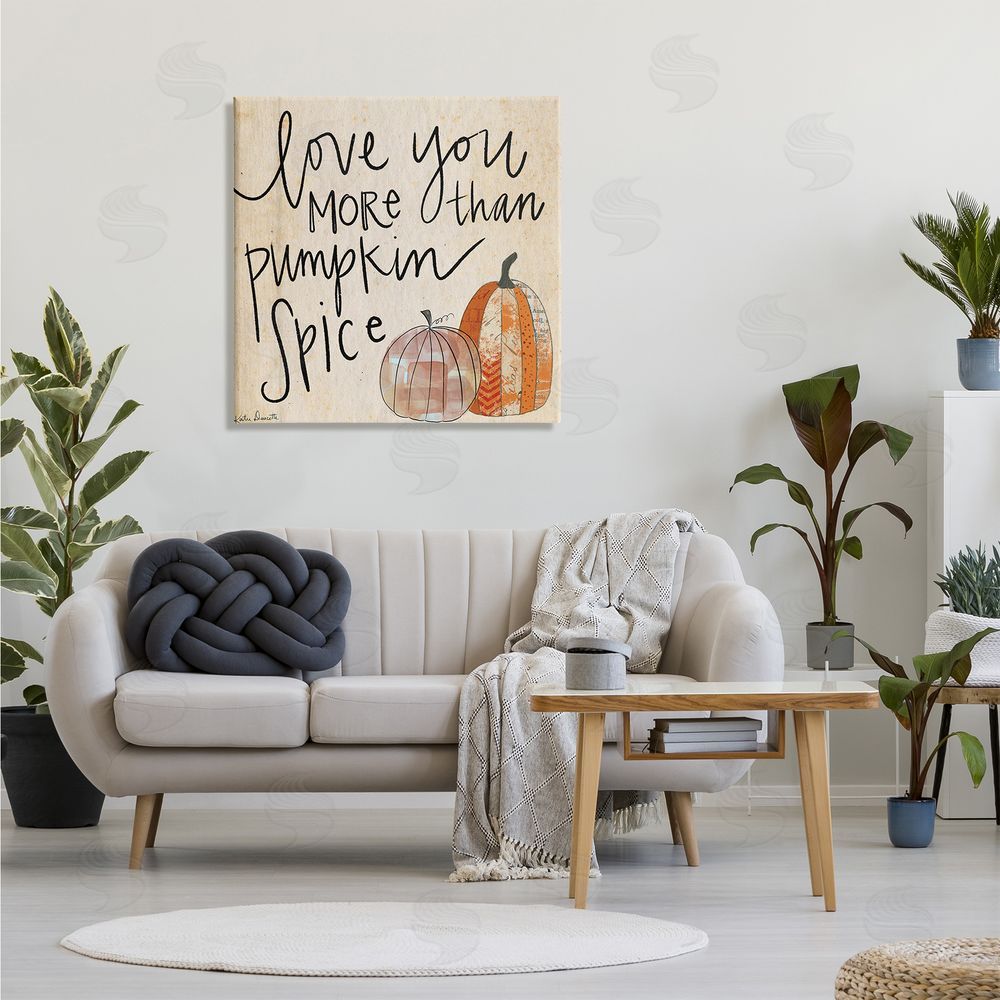 Katie Doucette Love You More Than Pumpkin Spice Phrase Patterned Gourds Canvas Wall Art in Room