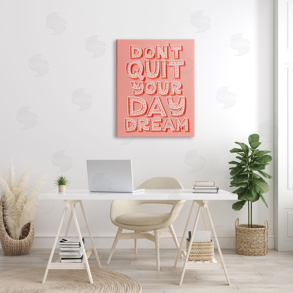 Kristina Hultkrantz Don't Quit Your Day Dream Bold Pink Typography