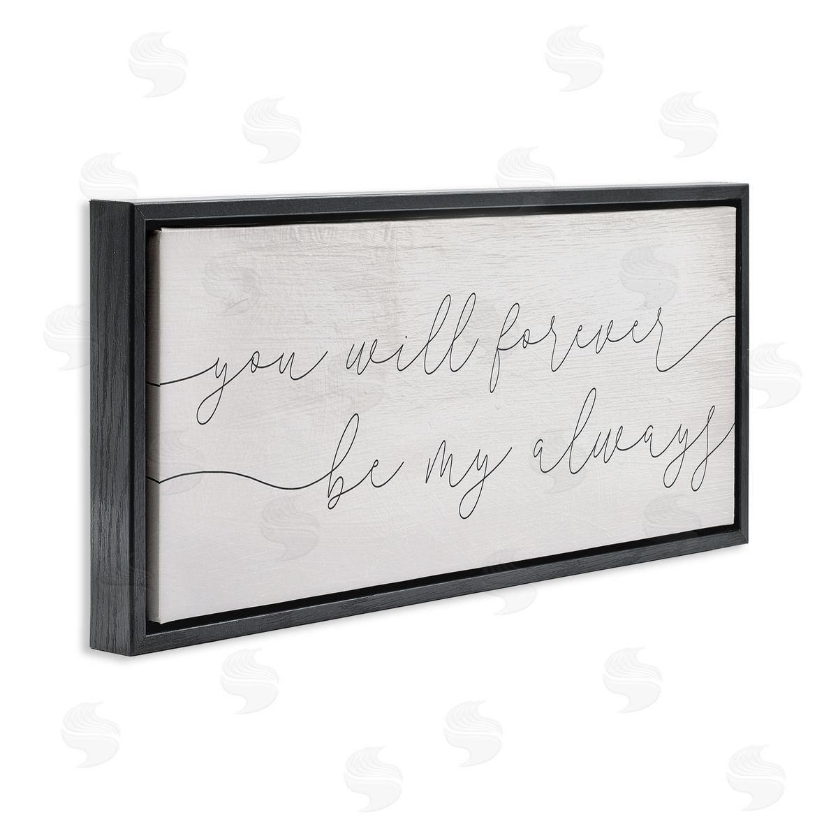 Stupell Studio You Will Forever Be My Always Romantic Sentiment