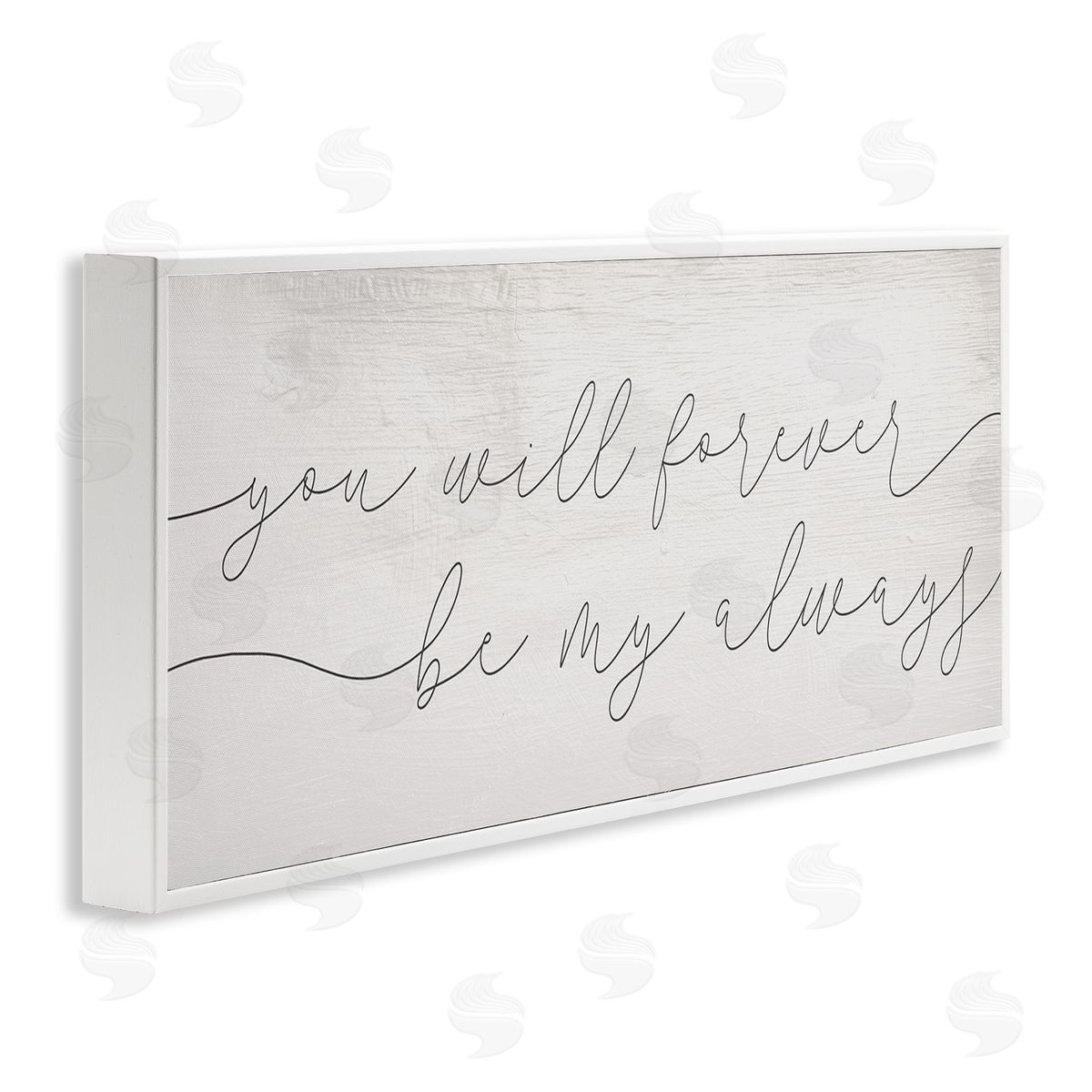 Stupell Studio You Will Forever Be My Always Romantic Sentiment