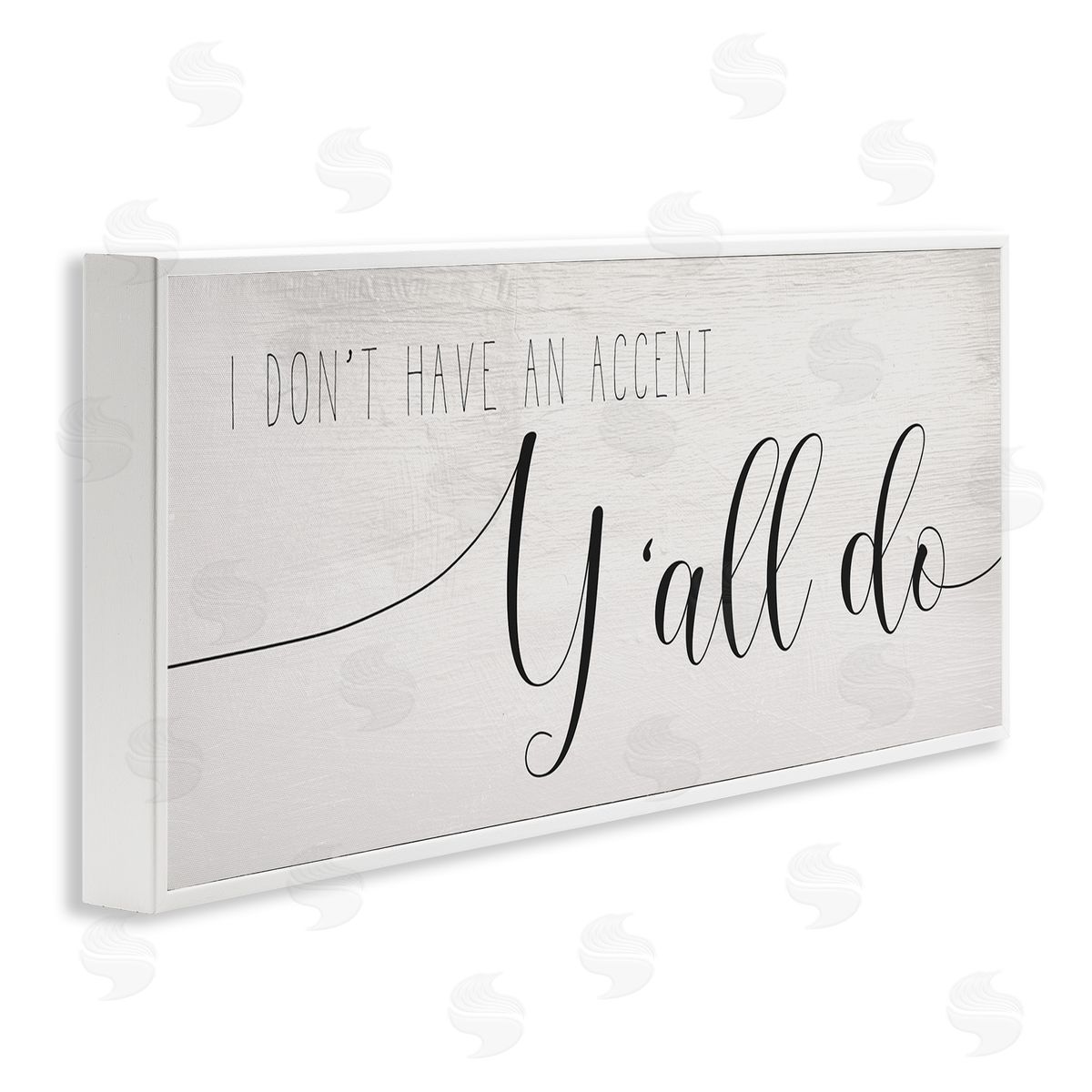 Stupell Studio Don't Have Accent Y'all Do Quaint Country Humor