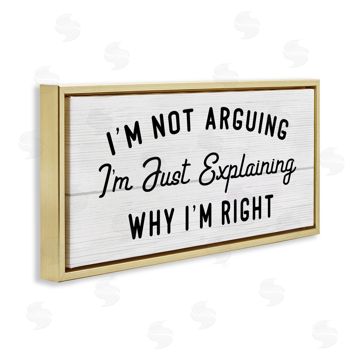 Stupell Studio Not Arguing Explaining Why I'm Right Funny Phrase