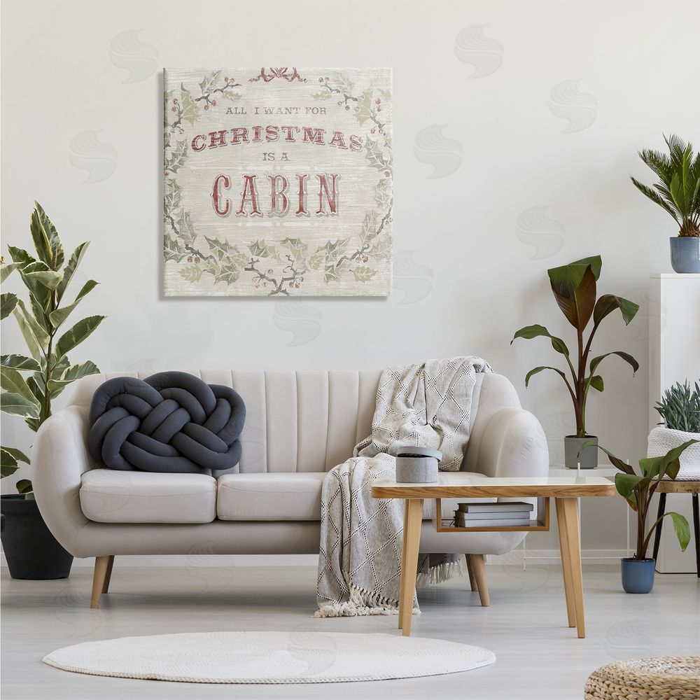 June Erica Vess All I Want Christmas Cabin Rustic Lodge Holly Canvas Wall Art in Room