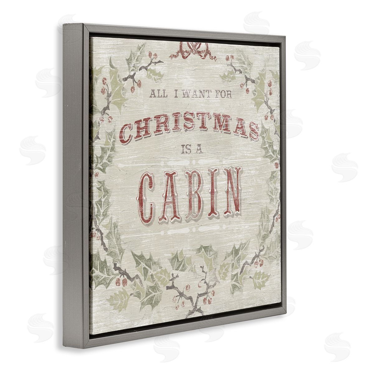 June Erica Vess All I Want Christmas Cabin Rustic Lodge Holly Gray Floating Frame Canvas Wall Art Print