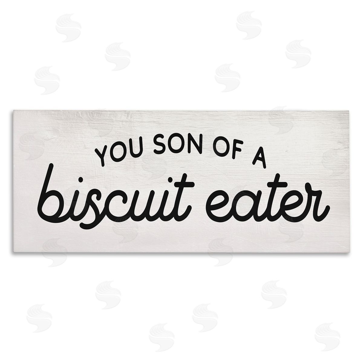 Stupell Studio You Son of a Biscuit Eater Funny Slang