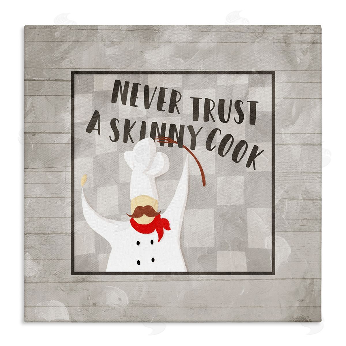 Milli Villa Never Trust Skinny Cook Phrase French Mustache Chef Stretched Canvas Wall Art Print