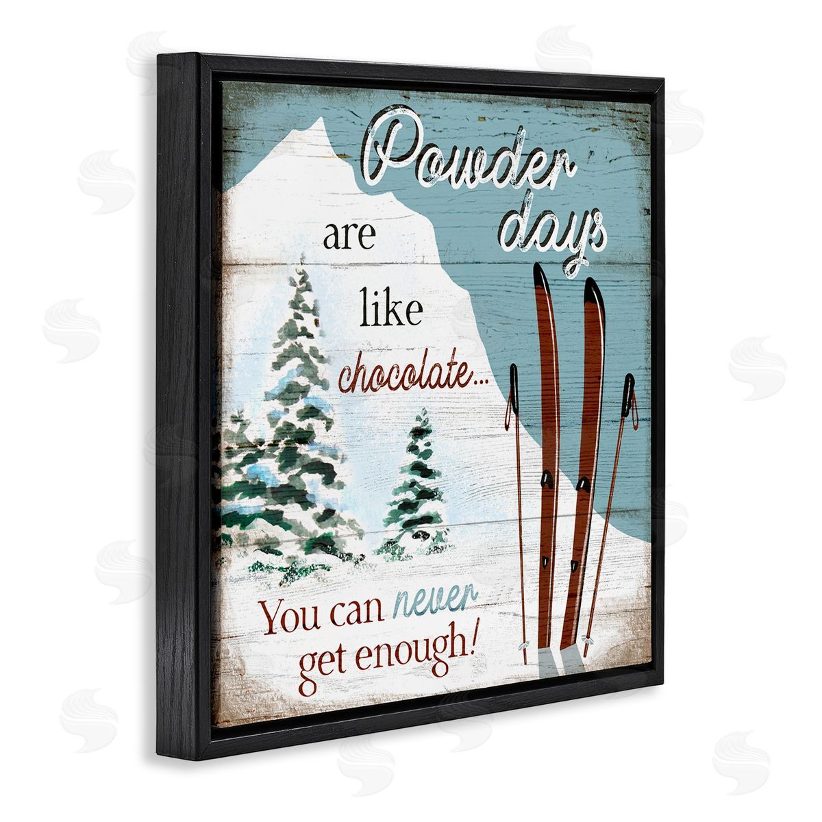 Elizabeth Tyndall Powder Days Are Like Chocolate Phrase Ski Sports Black Floating Frame Canvas Wall Art Print