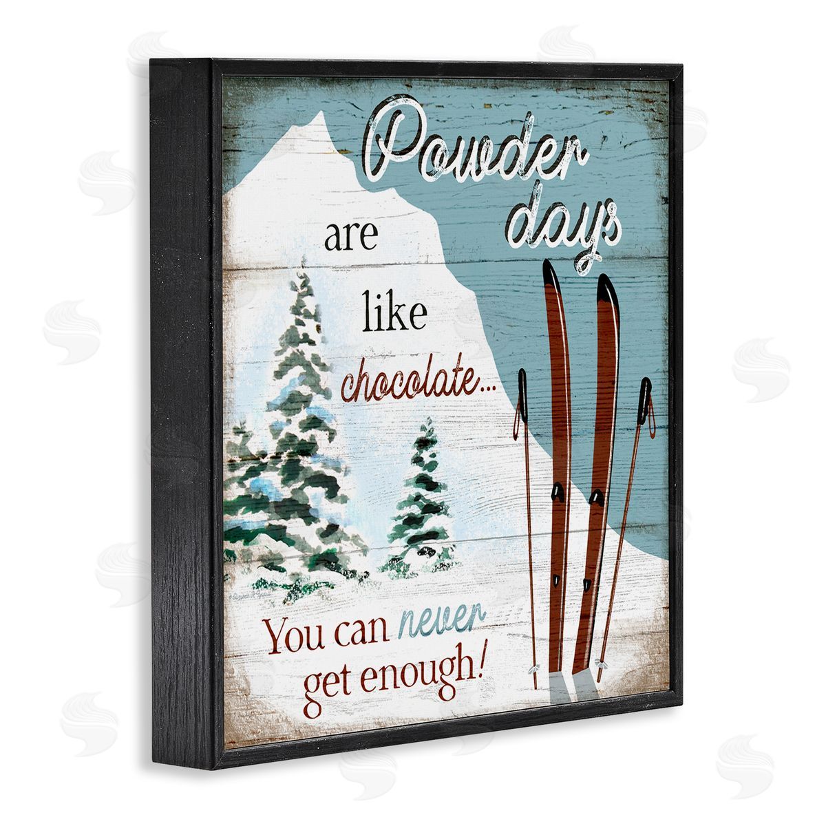 Elizabeth Tyndall Powder Days Are Like Chocolate Phrase Ski Sports Black Framed Glicee Wall Art Print