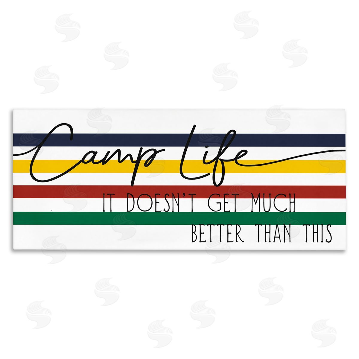 Stupell Studio Camp Life Doesn't Get Much Better Positivity Striped