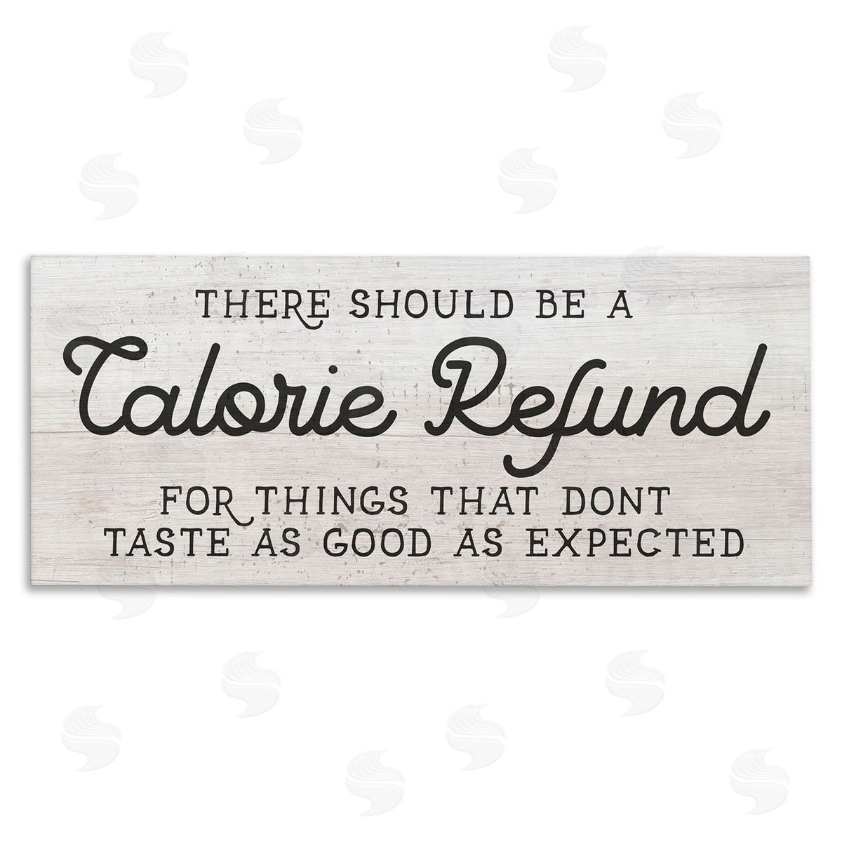 Stupell Studio Calorie Refund Don't Taste Good Funny Kitchen Phrase