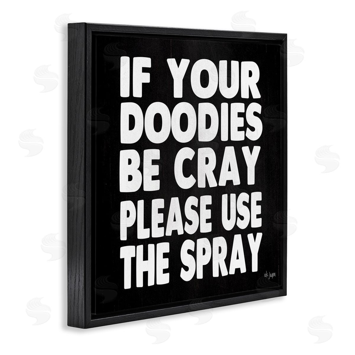 Jaxn Blvd. Doodies Be Cray Use The Spray Bathroom Phrase Black Floating Frame Canvas Wall Art Print