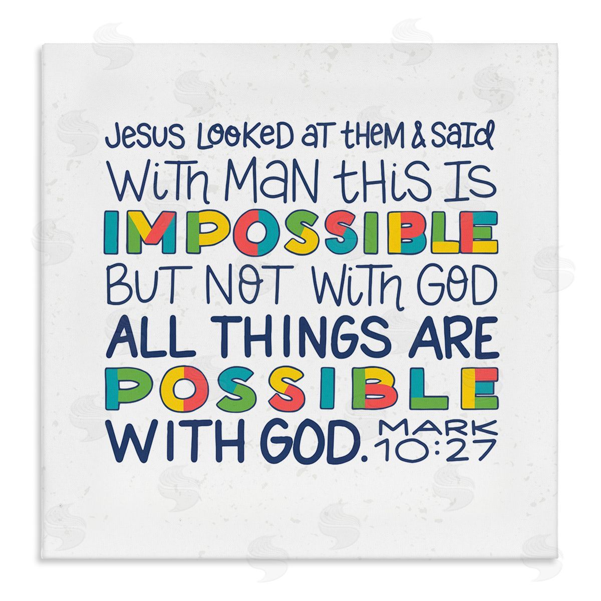 Raye Allison Creations All Things Possible with God Mark 10:27 Proverbs Stretched Canvas Wall Art Print