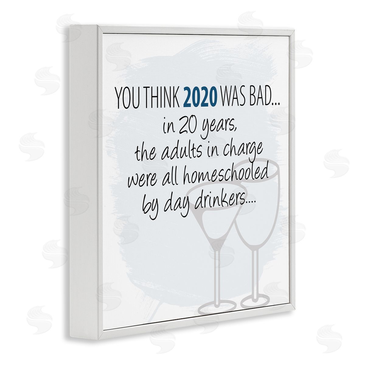 Kim Allen Adults Homeschooled by Day Drinkers Funny 2020 Phrase White Framed Glicee Wall Art Print