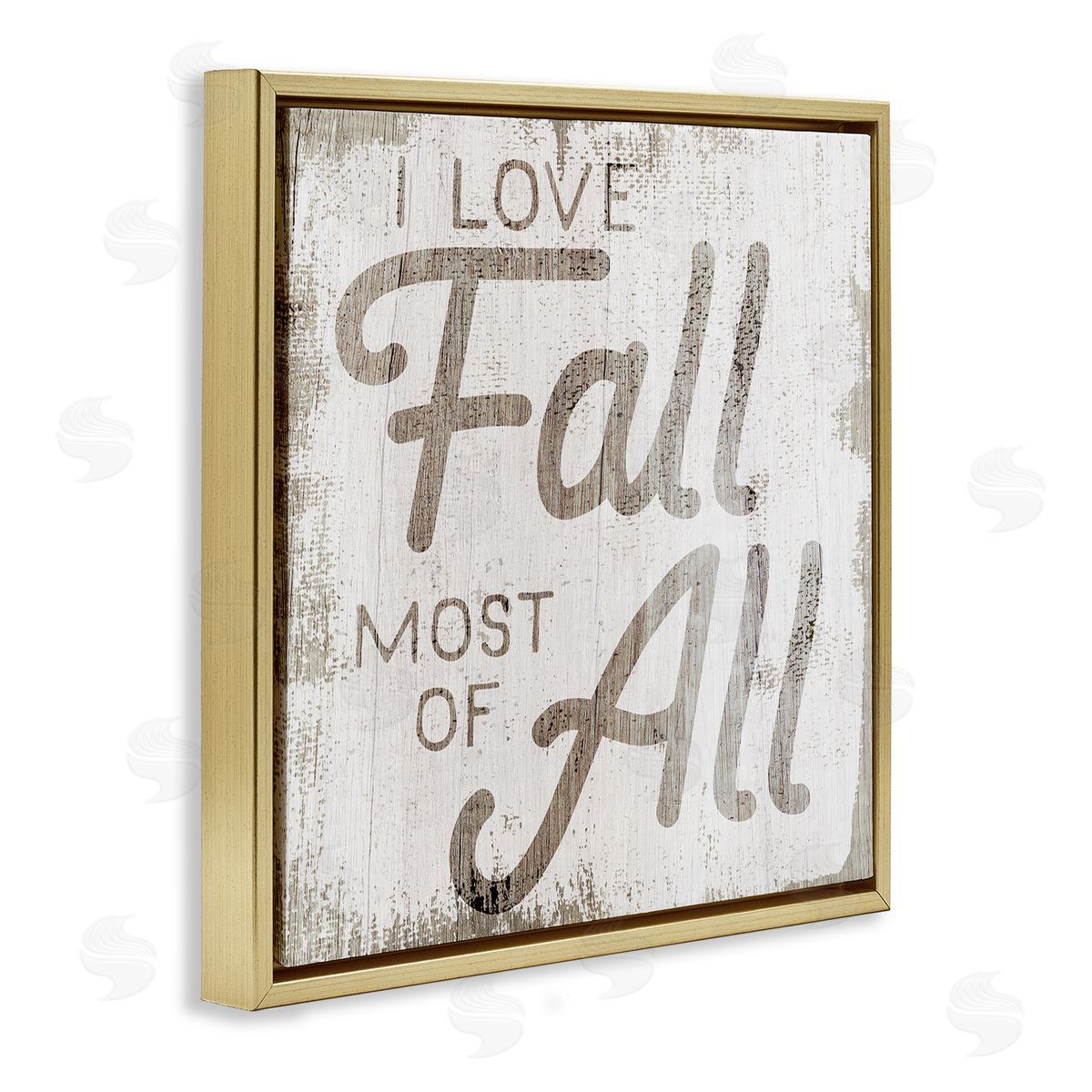 Stupell Studio Love Fall Most of All Phrase Distressed Pattern Gold Floating Frame Canvas Wall Art Print